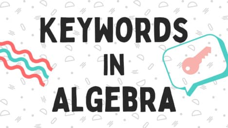 Keywords Used in Algebra
