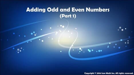 Adding Odd and Even Numbers (Part 1)