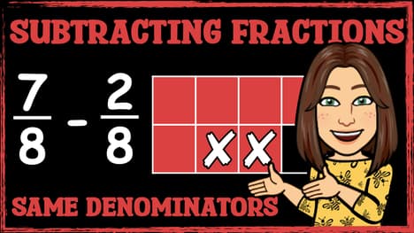 Subtracting Fractions with Same Denominators