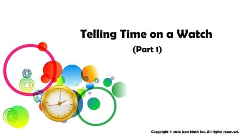 Telling Time on a Watch (Part 1)