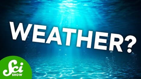 The Ocean Has Weather Too And It's Weird