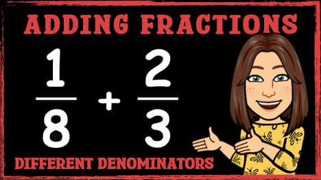 Adding Fractions with Different Denominators