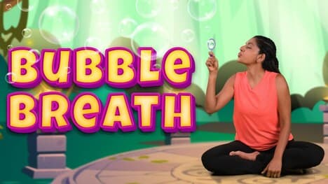 Magical Bubble Breathing Exercise