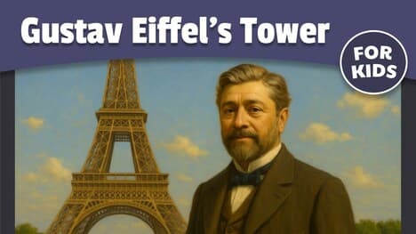 The Story of Gustav Eiffel's Tower