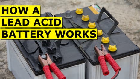 How Lead Acid Batteries Work