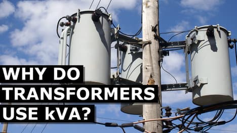 why transformers use kVA and not kW