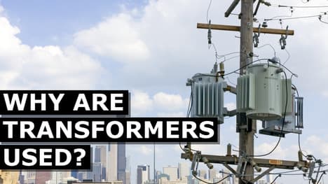 Why Transformers Are Used