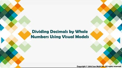 Dividing Decimals by Whole Numbers Using Visual Models