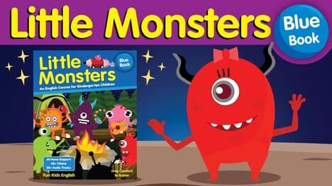 Little Monsters: Unit 2 Blue Book