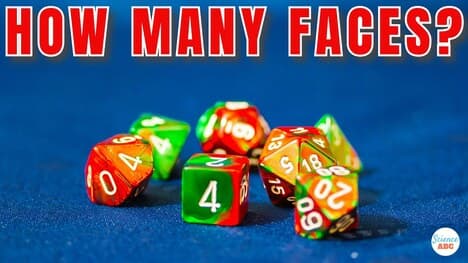 How Many Faces (Sides) Can Dice Have?