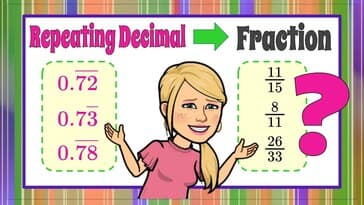Repeating Decimals to Fractions