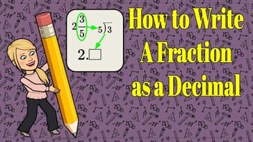 How to Write a Fraction as a Decimal