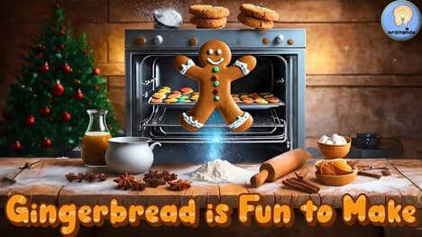 The Gingerbread Man song : Gingerbread Is Fun To Make