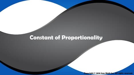 Constant of Proportionality
