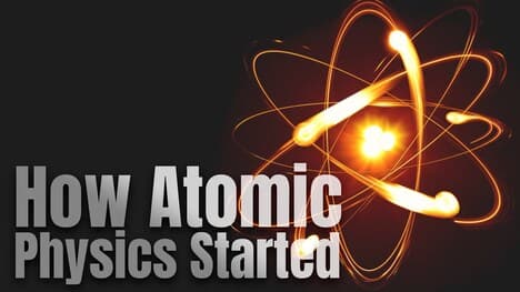 How Atomic Physics Started