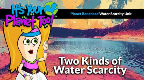 Water Shortages: Exploring Physical and Economic Scarcity