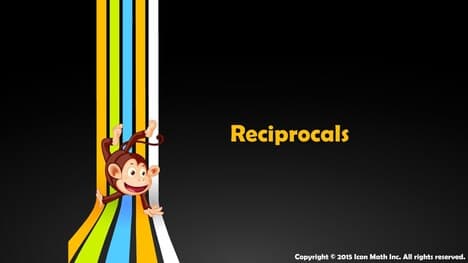 Reciprocals