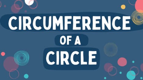 Finding the Circumference of a Circle