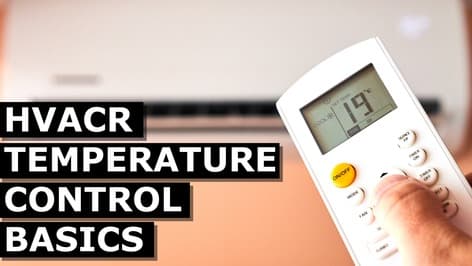 HVACR Temperature Control basics