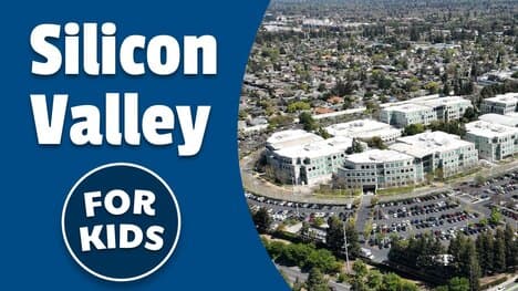 Silicon Valley for Kids