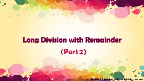 Long Division with Remainder (Part 2)