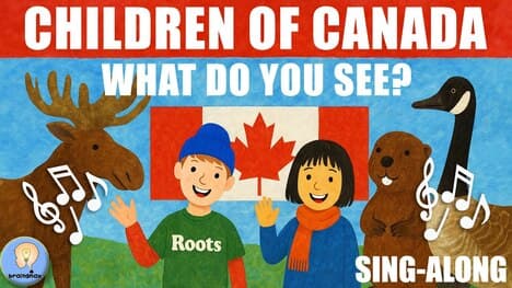 Children of Canada Song: What Do You See? Sing Along