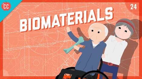 Biomaterials: Crash Course Engineering #24