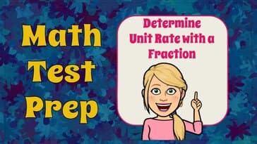Determine Unit Rate with a Fraction