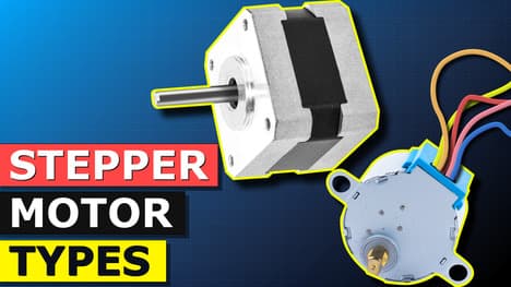 Types of stepper motor explained
