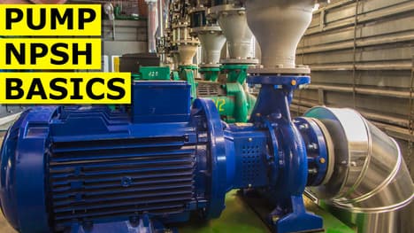 Pump NPSH Basics