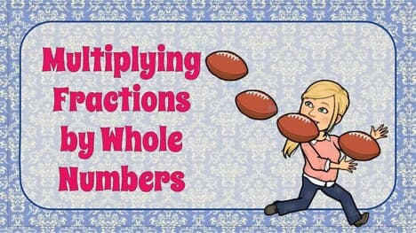 Multiply Fractions by Whole Numbers Using Models | 5.NF.B.6 💛💙