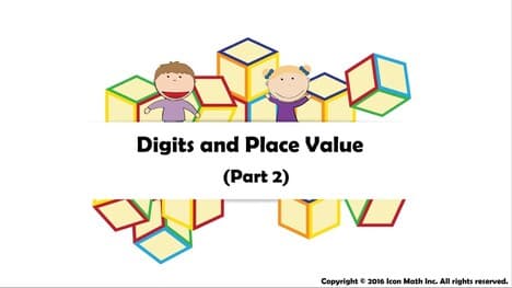 Digits and Place Value (Part 2)