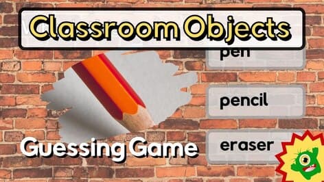 Classroom objects | A Guessing Game |English ESL Activities