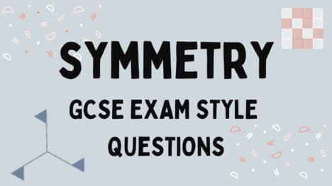 Symmetry GCSE Questions