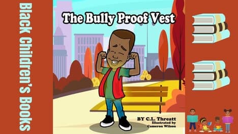 The Bully Proof Vest by C.L. Threatt