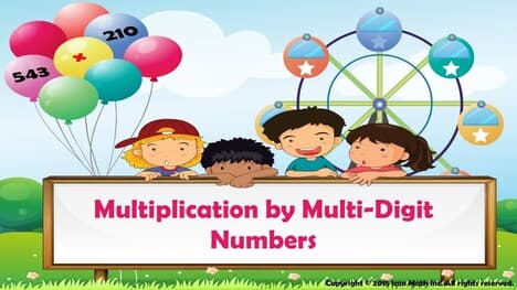 Multiplication by Multi-Digit Numbers
