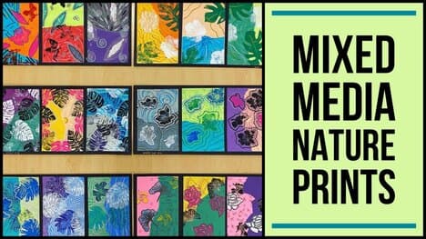Mixed Media Nature Prints Art Lesson