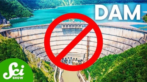 Dams Are Great. They Need To Go