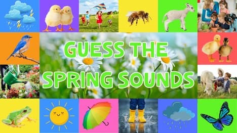 Guess the Spring Sounds for Kids | Fun Spring Listening Game