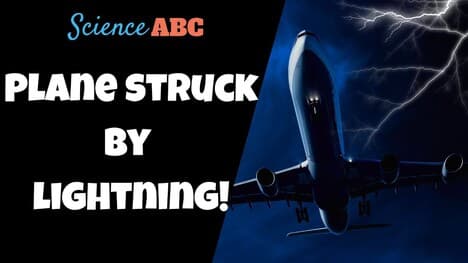 What Happens if An Airplane Gets Struck by Lightning?