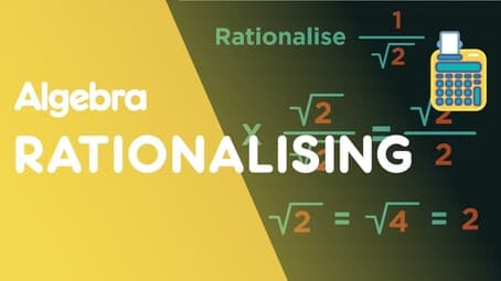 Rationalising The Denominator