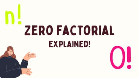 Zero Factorial Explained