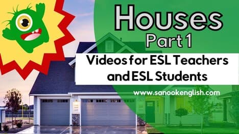 Types of Houses - Videos for ESL teachers and ESL students