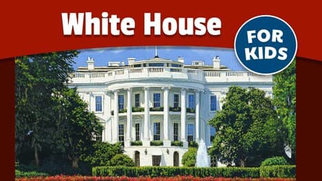 The White House for Kids