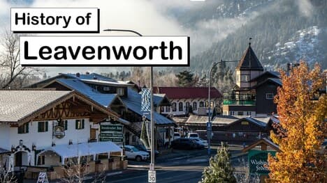 History of Leavenworth, Washington