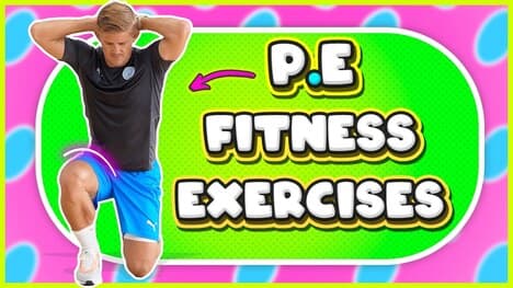 10 Fitness workout exercises for PE