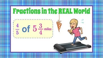 Fractions in the Real World