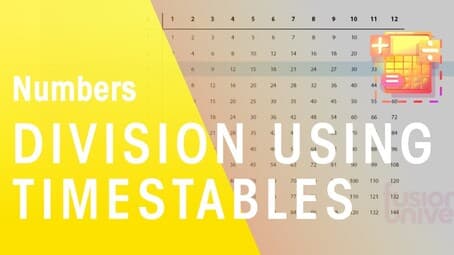 Learn How To Divide Using Timestables