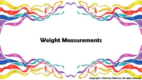 Weight Measurements