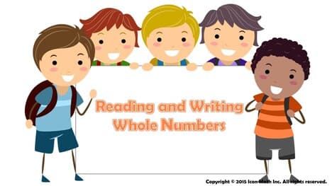 Reading and Writing Whole Numbers (Base-ten numerals)